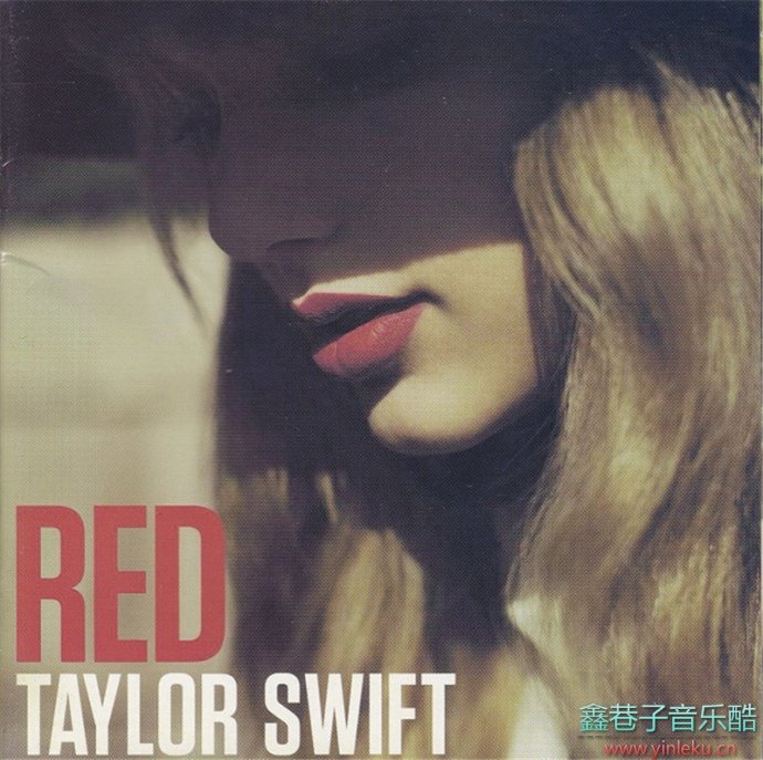 TaylorSwift泰勒·斯威夫特-Red[WAV+CUE]