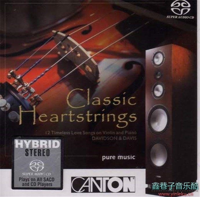 金榜Canton发烧测试碟《ClassicHeartstrings经典心弦》SACD-ISO