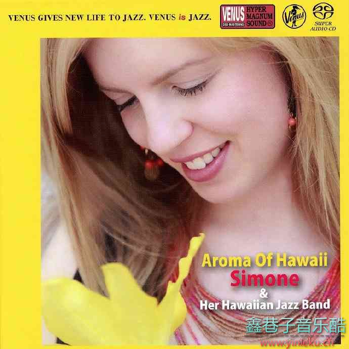 席梦与夏威夷爵士乐团《夏威夷的芳香》日本版SACD[WAV+CUE]