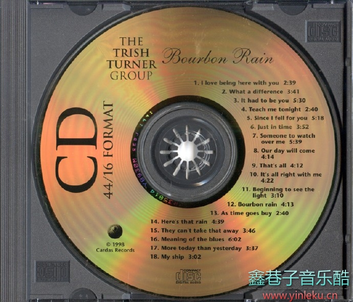 【24K金唱片】（爵士天碟）特里什特纳演唱组《波旁雨》1998[FWAV+CUE]
