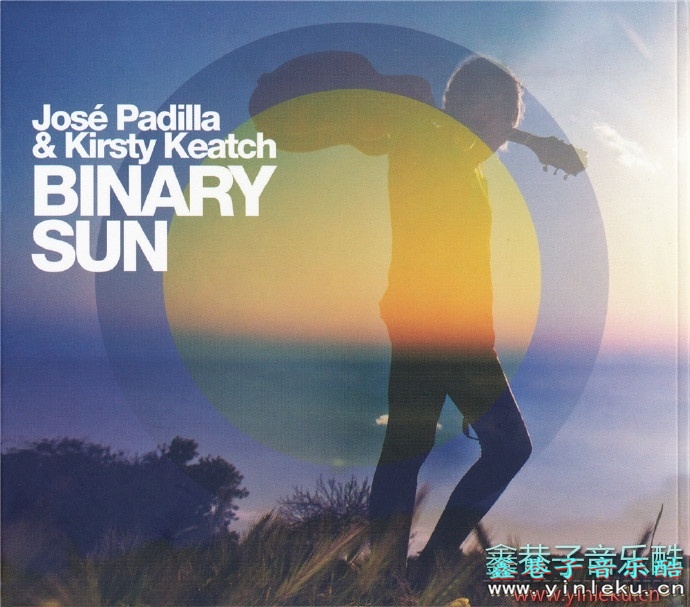JosePadillaKirstyKeatch-BinarySun双子太阳(2013)[WAV+CUE]