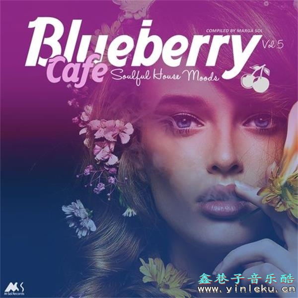 【爵士沙发】VA-2019-MargaSol：BlueberryCafeVol.5(FLAC)
