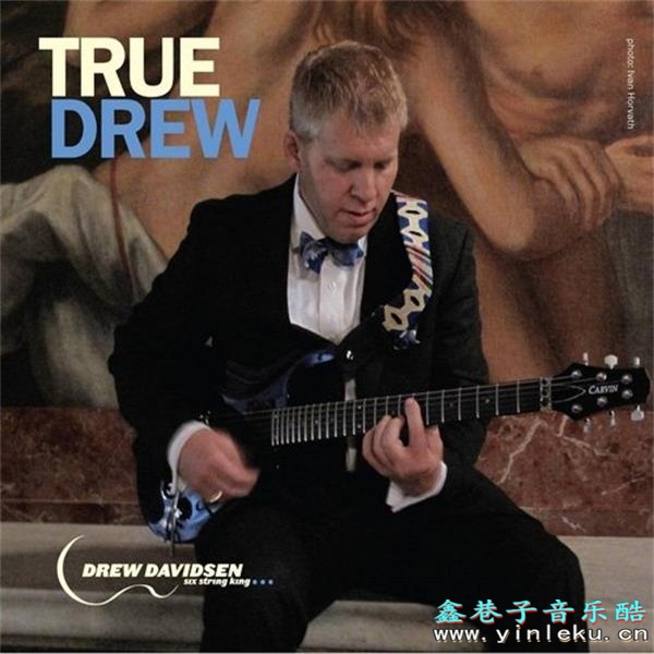 【柔顺爵士】DrewDavidsen-2013-TrueDrew(FLAC)