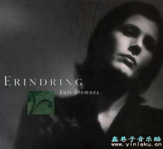 Kari Bremnes玫瑰仙子唱片精选集《Erindring》无损车载音乐专辑下载