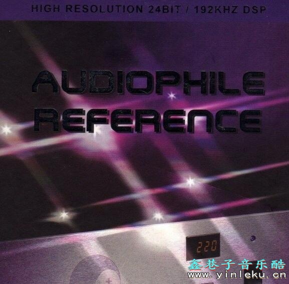 FIM极品Audiophile Reference新世代试机《较机靓声天碟》无损试音专辑