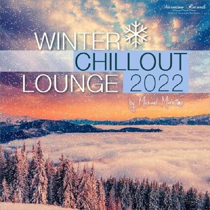 【休闲沙发(H)】VA-2022-WinterChilloutLounge2022(FLAC)