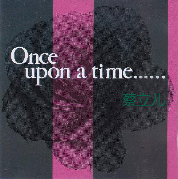蔡立儿.1992-OnceUponATime(精选)【华纳】【FLAC+CUE】