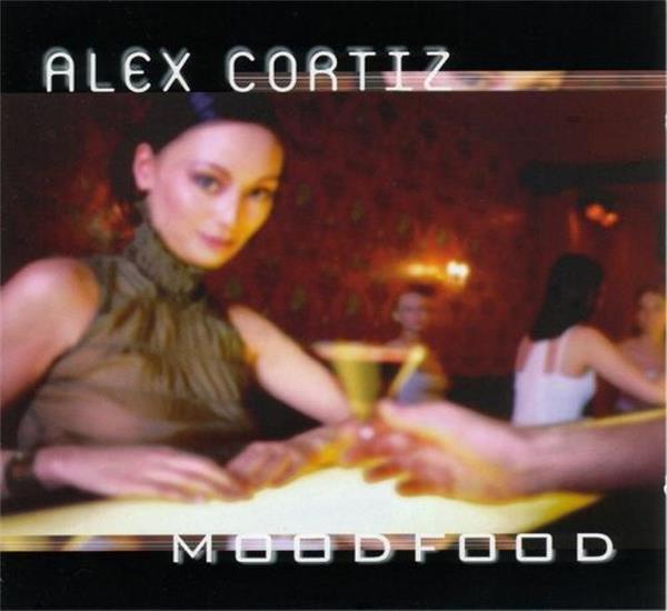 【迷幻沙发】AlexCortiz-2000-MoodFood(FLAC)