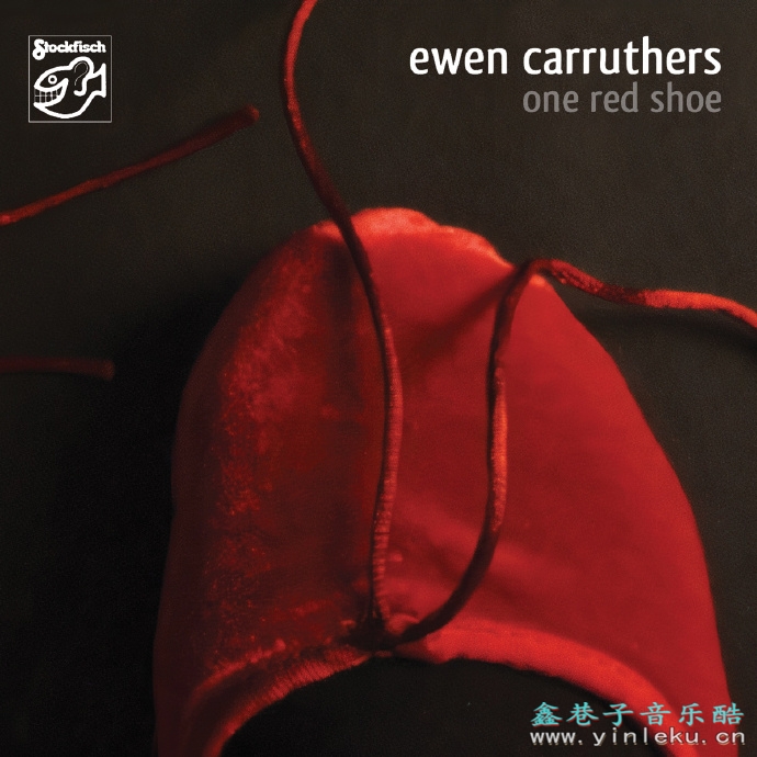 老虎鱼EwenCarruthers-OneRedShoe-24bit44.1kHz