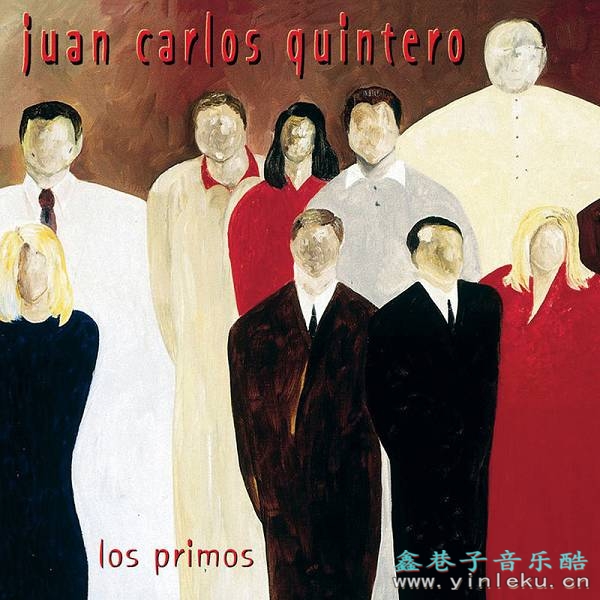 【爵士吉他】JuanCarlosQuintero-2003-LosPrimos(FLAC)